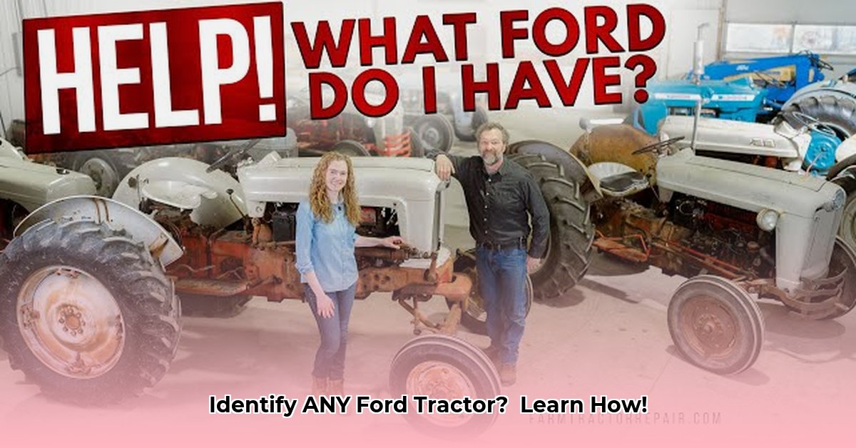 how-to-identify-a-ford-tractor